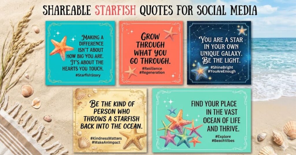 Shareable Starfish Quotes for Social Media