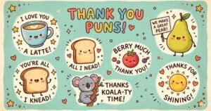 Thank You Puns